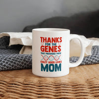 Funny White Ceramic Mug for Mom - Mother's Day Gift - Thanks for the Genes