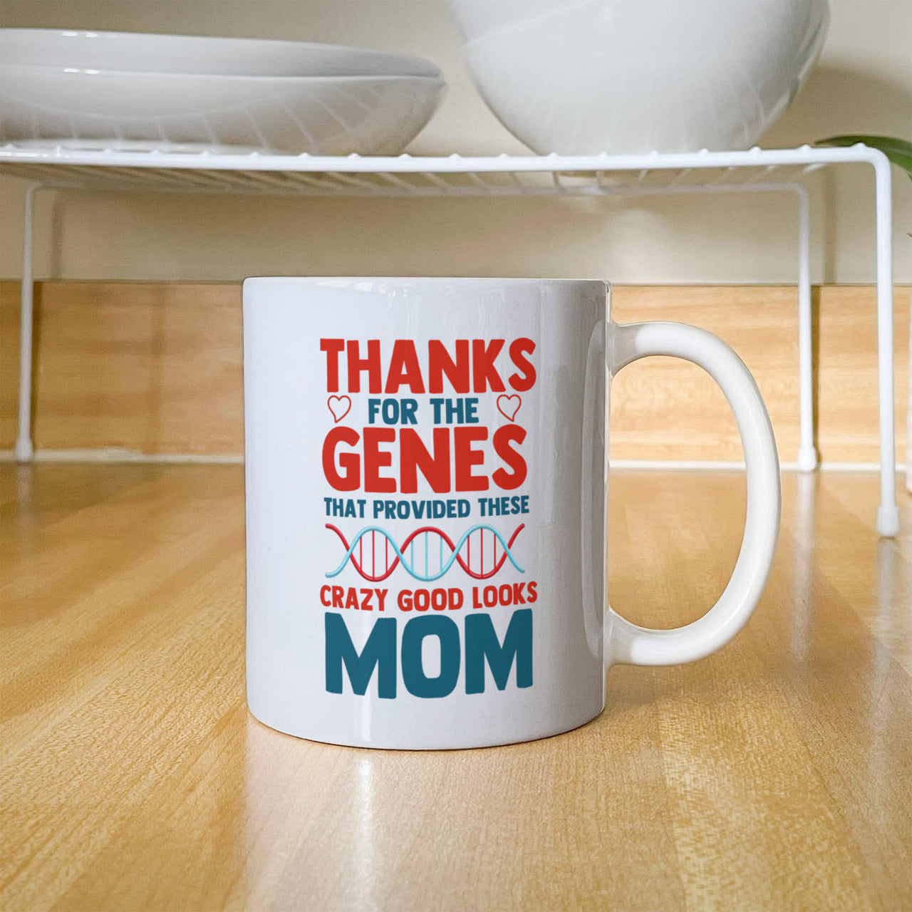 Funny White Ceramic Mug for Mom - Mother's Day Gift - Thanks for the Genes