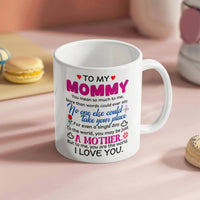 Personalized White Ceramic Photo Mug for Mom - Mother's Day Gift - To My Mommy