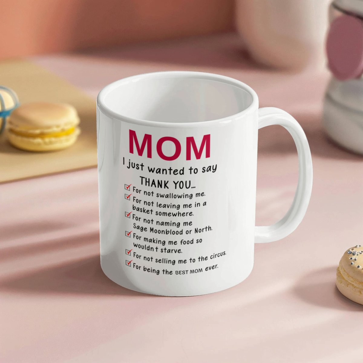 Funny Best Mom Ever Mug – Hilarious Thank You Gift - TreasuredTale