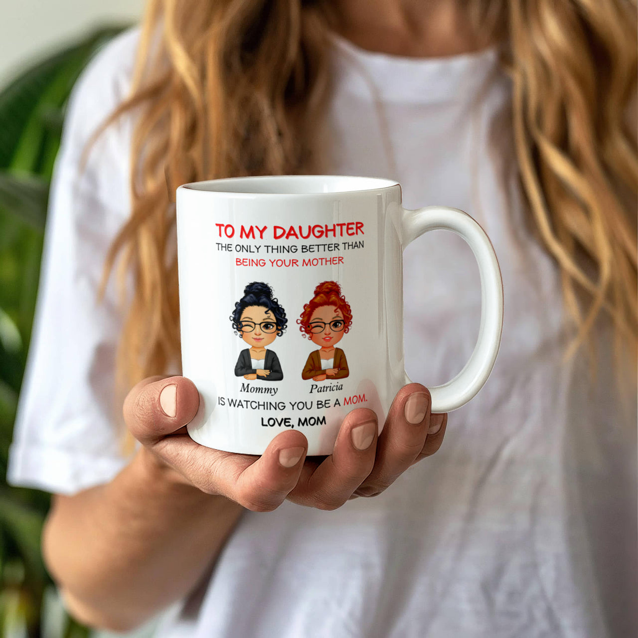 White Ceramic Mug for Daughter from Mom - Mother's Day Gift