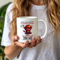 Funny White Ceramic Mug - Don't Piss Me Off