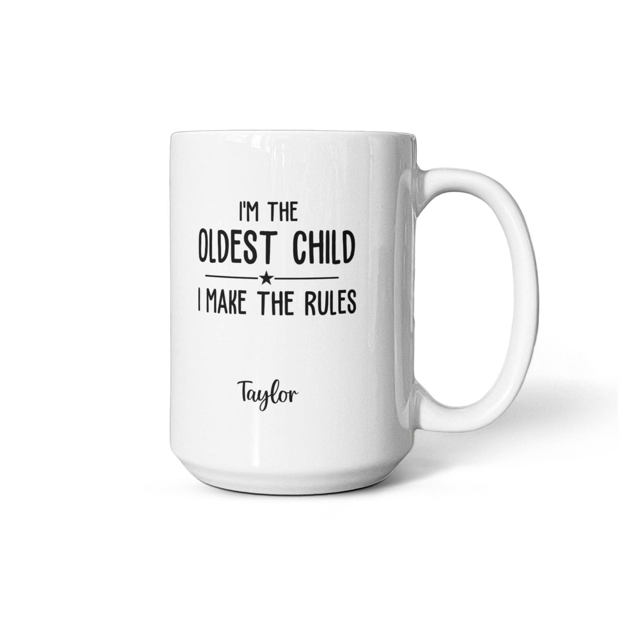 White Ceramic Mug - I'm the Oldest Child