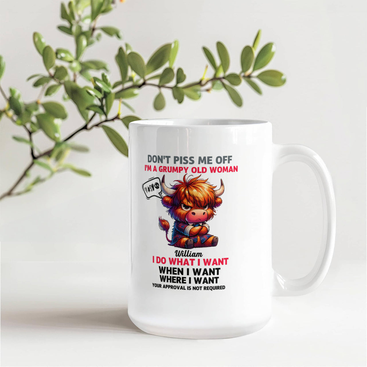 Funny White Ceramic Mug - Don't Piss Me Off