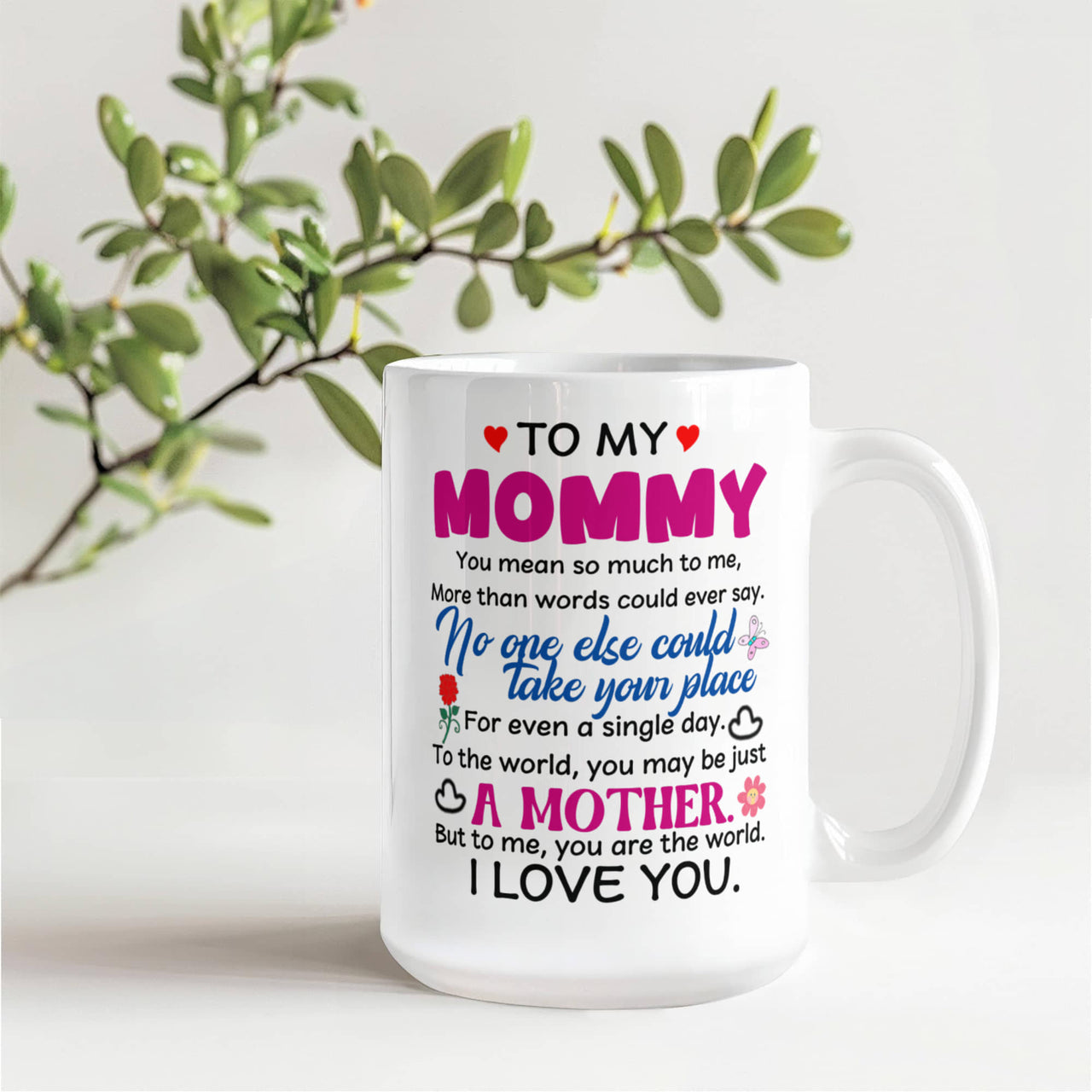 Personalized White Ceramic Photo Mug for Mom - Mother's Day Gift - To My Mommy