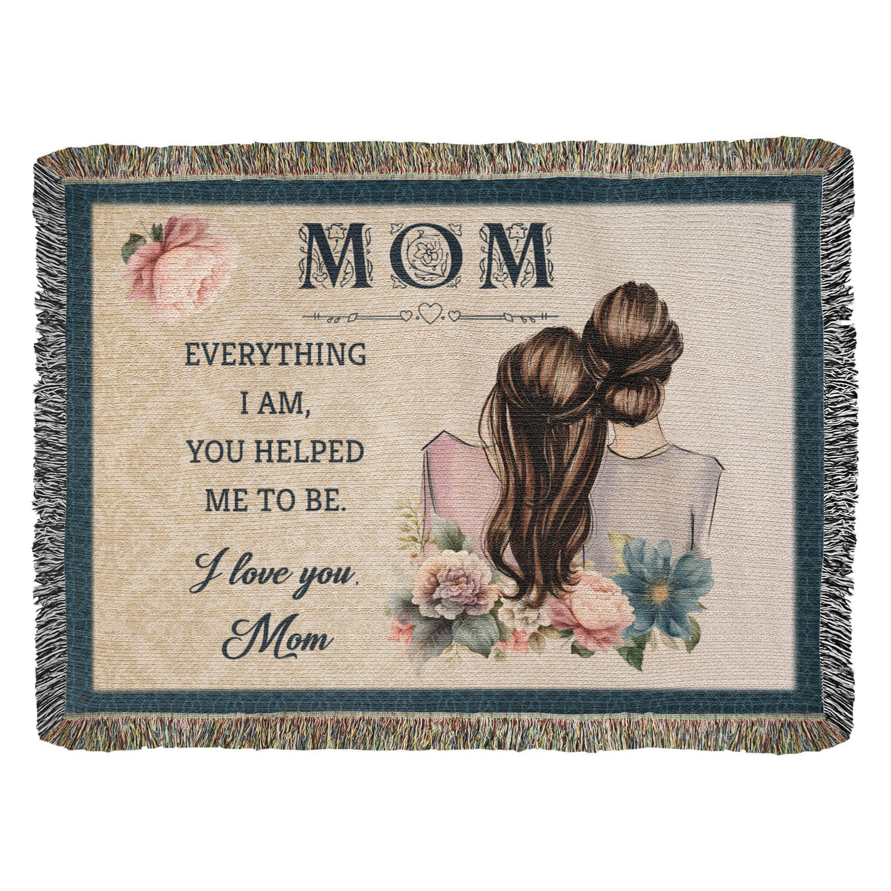 Artwork Heirloom Woven Blanket (Landscape) for Mom - Mother's Day Gift - Everything I am
