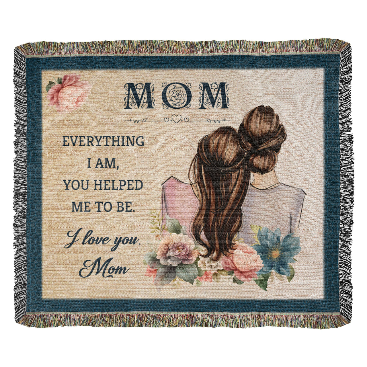 Artwork Heirloom Woven Blanket (Landscape) for Mom - Mother's Day Gift - Everything I am