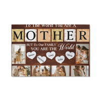 Gallery Wrapped Canvas Multiple Variant Landscape for Mom - Mother's Day - To the World You are a Mother