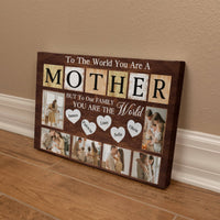 Gallery Wrapped Canvas Multiple Variant Landscape for Mom - Mother's Day - To the World You are a Mother