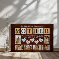 Gallery Wrapped Canvas Multiple Variant Landscape for Mom - Mother's Day - To the World You are a Mother