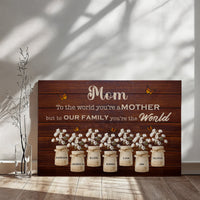 Gallery Wrapped Canvas Multiple Variant Landscape for Mom - Mother's Day Gift - To Our Family Yor're the World