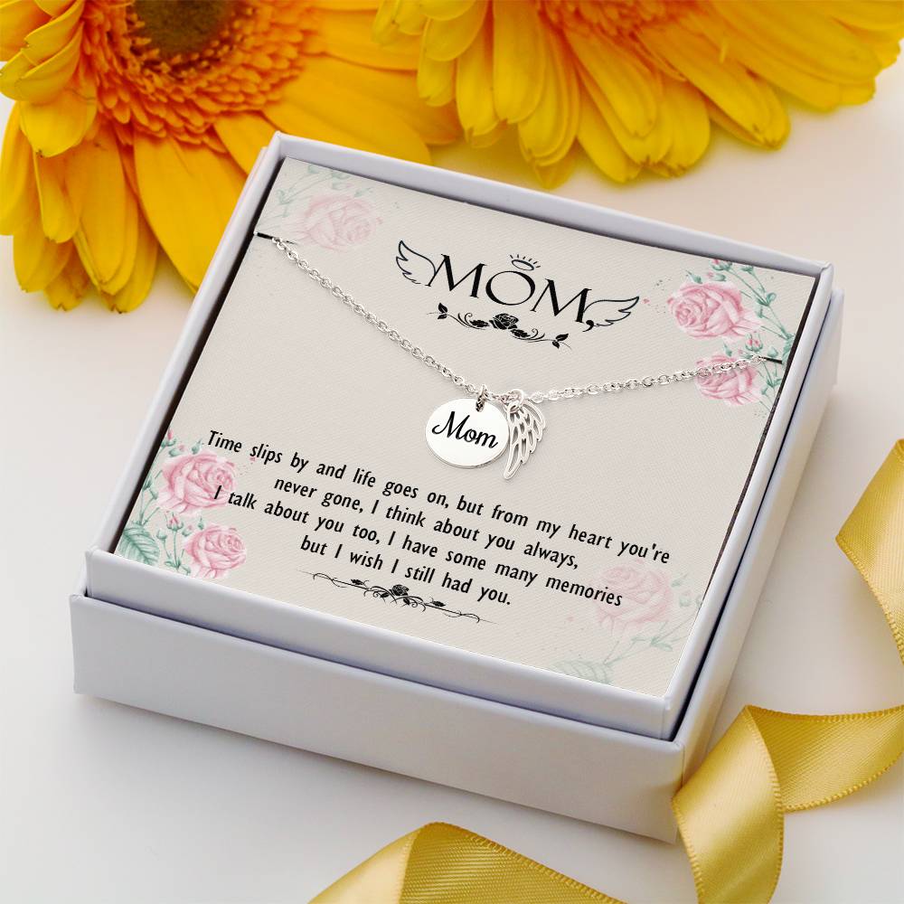 Memorial Necklace / Remembrance Necklace with Angel Wing - Mom, Time Slips By - Mother's Day Memorial Gift
