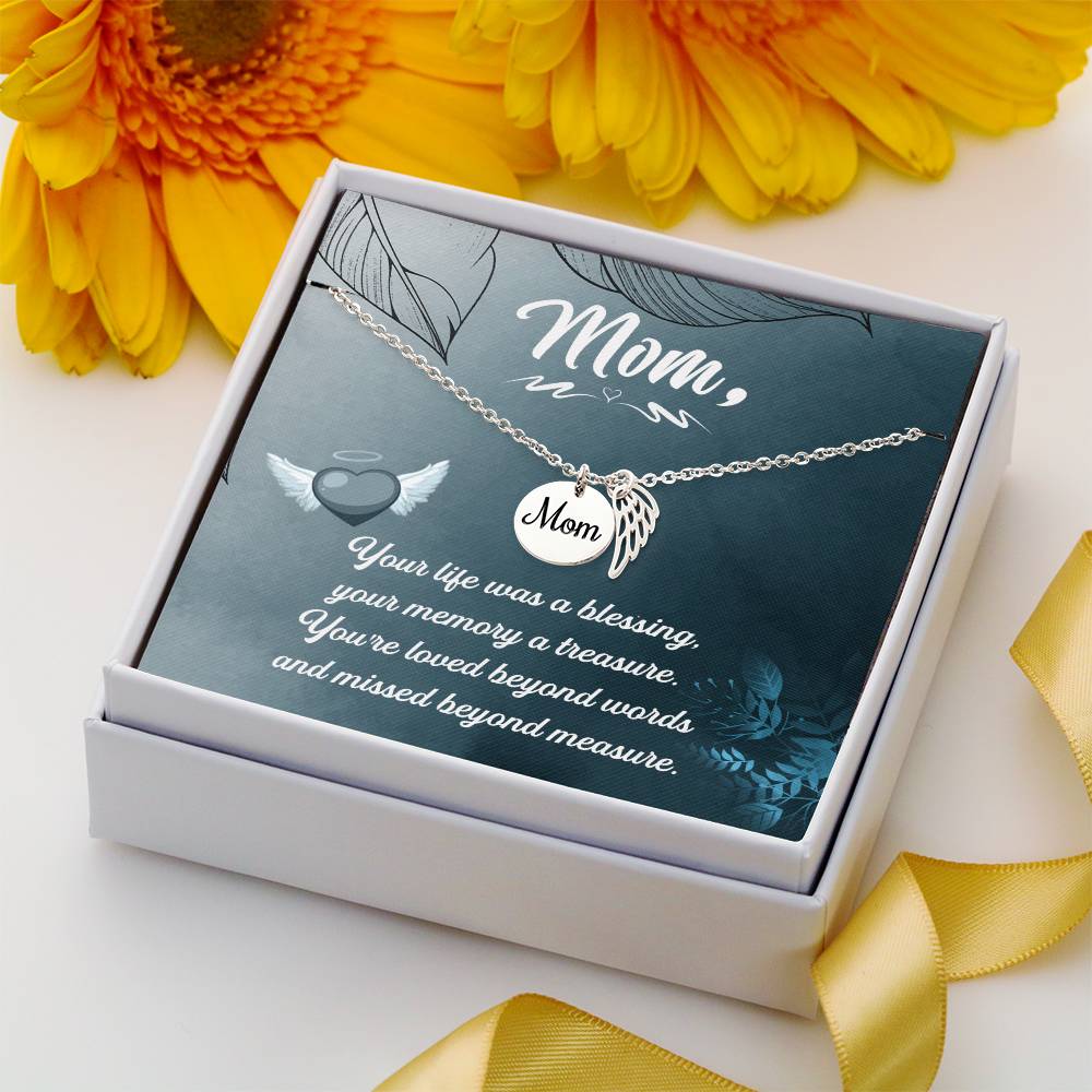 Memorial Necklace / Remembrance Necklace with Angel Wing - Mom, Your Life - Mother's Day Memorial Gift