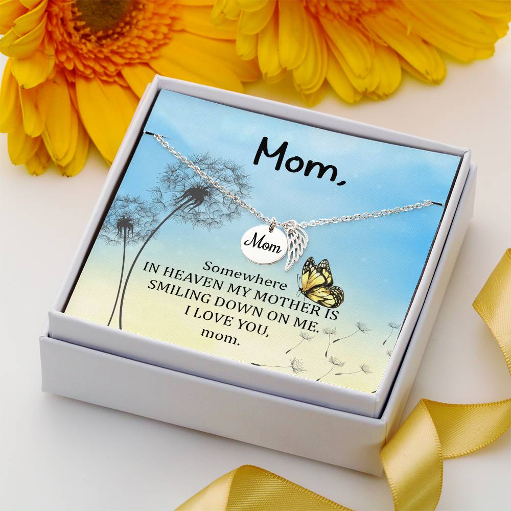 Memorial Necklace / Remembrance Necklace with Angel Wing - Mom, Somewhere in Heaven - Mother's Day Memorial Gift