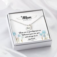 Memorial Necklace / Remembrance Necklace with Angel Wing - Mom, There are No Goodbyes  - Mother's Day Memorial Gift