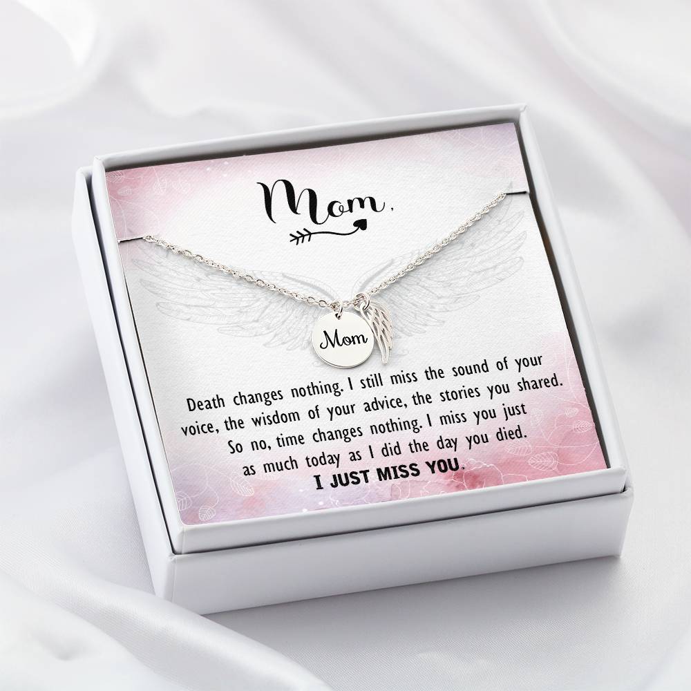 Memorial Necklace / Remembrance Necklace with Angel Wing - Mom, Death Changes Nothing  - Mother's Day Memorial Gift