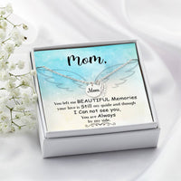 Memorial Necklace / Remembrance Necklace with Angel Wing - Mom, You Left Me - Mother's Day Memorial Gift