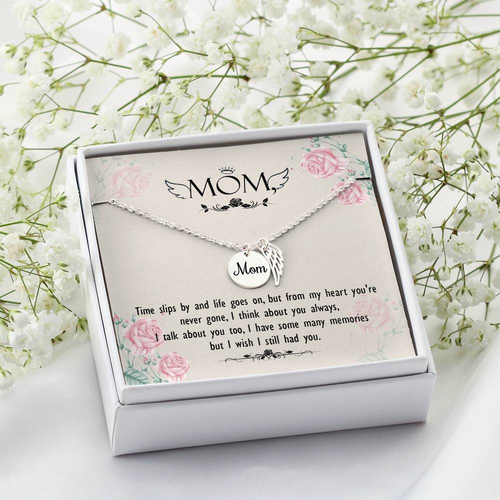 Memorial Necklace / Remembrance Necklace with Angel Wing - Mom, Time Slips By - Mother's Day Memorial Gift