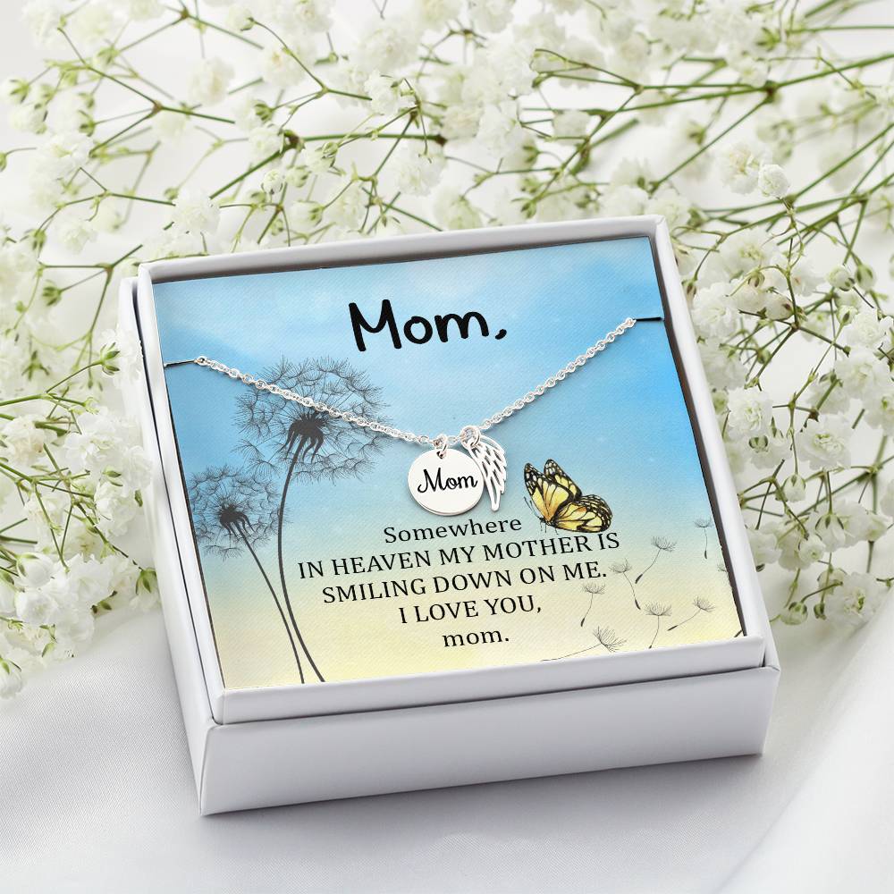 Memorial Necklace / Remembrance Necklace with Angel Wing - Mom, Somewhere in Heaven - Mother's Day Memorial Gift
