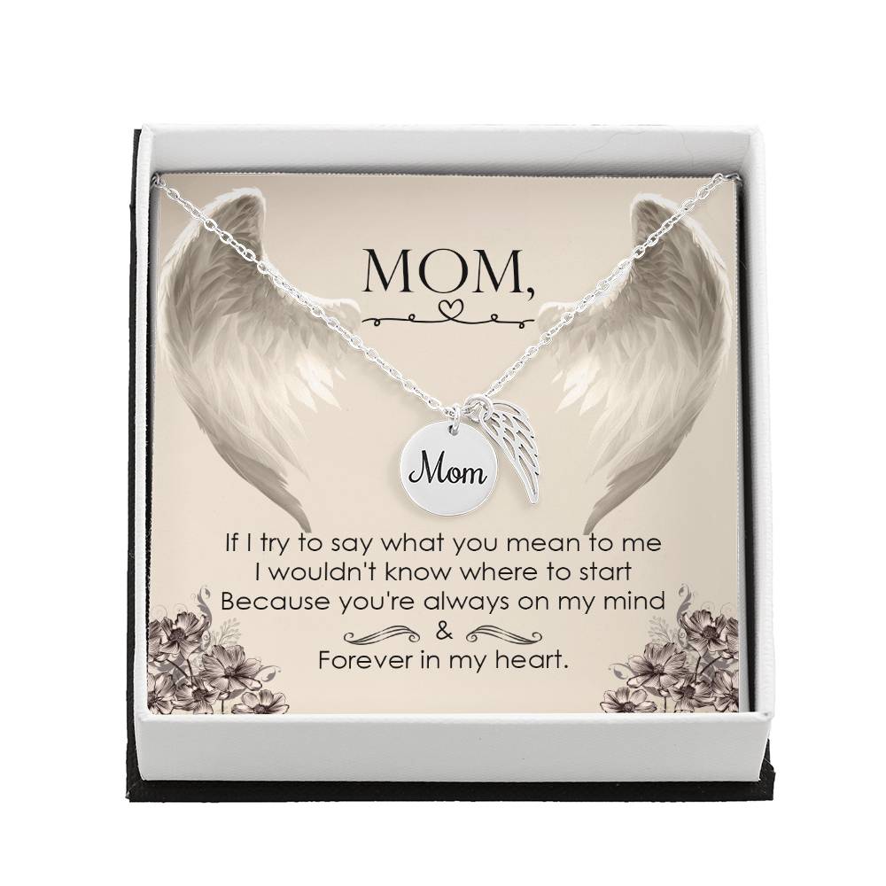 Memorial Necklace / Remembrance Necklace with Angel Wing - Mom, If I Try to Say - Mother's Day Memorial Gift