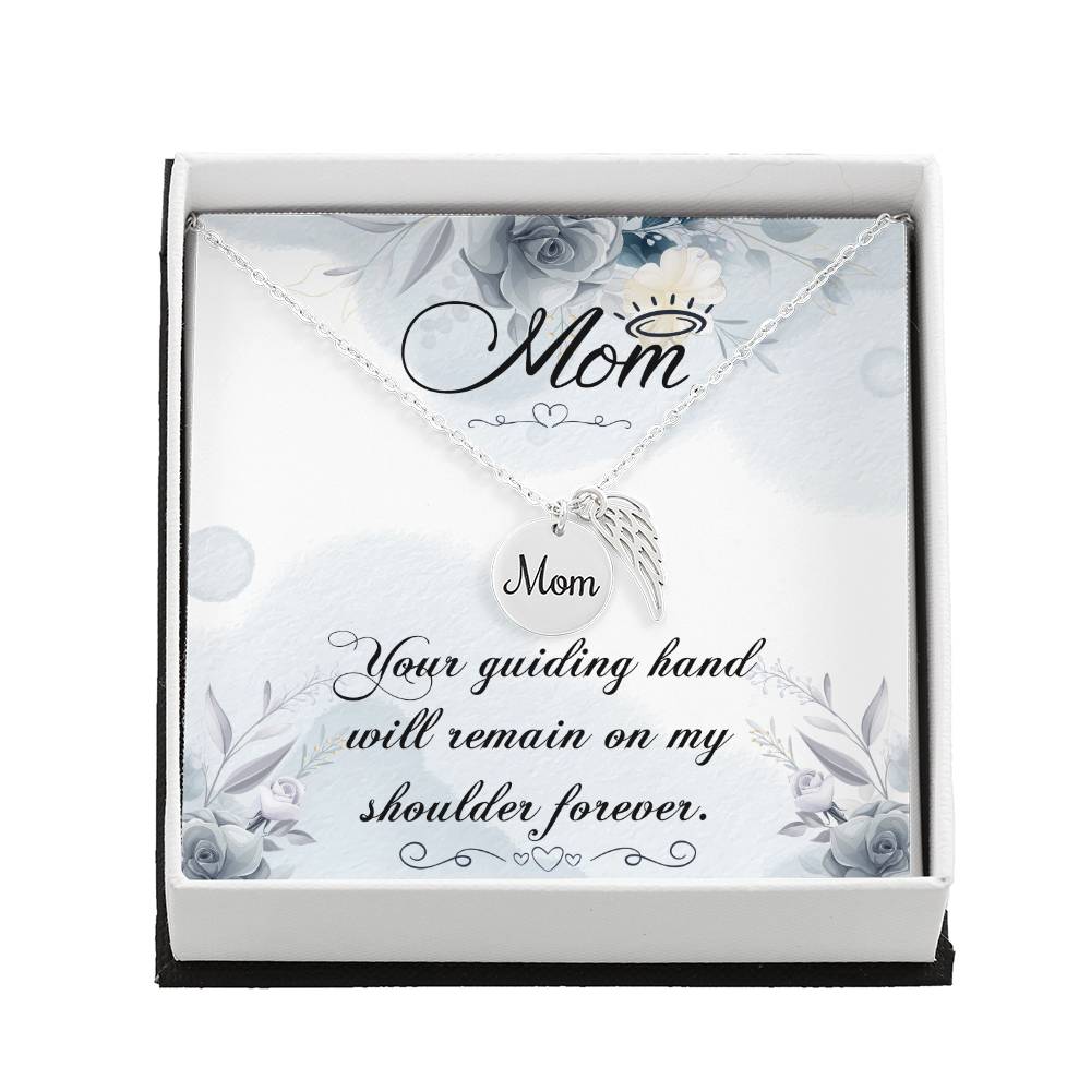 Memorial Necklace / Remembrance Necklace with Angel Wing - Mom, Your Guiding Hand - Mother's Day Memorial Gift