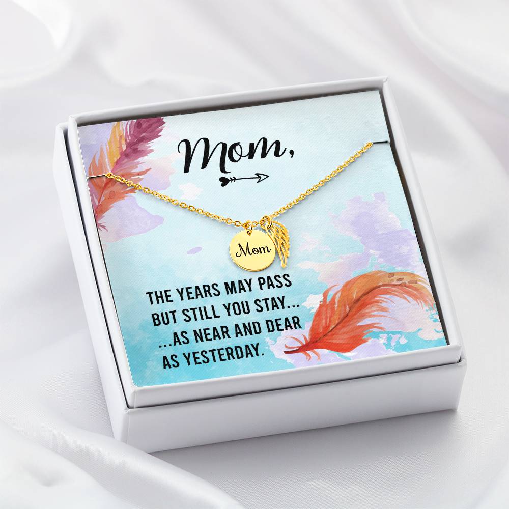 Memorial Necklace / Remembrance Necklace with Angel Wing - Mom, The Years May Pass - Mother's Day Memorial Gift