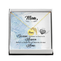 Memorial Necklace / Remembrance Necklace with Angel Wing - Mom, Because Someone We Love  - Mother's Day Memorial Gift