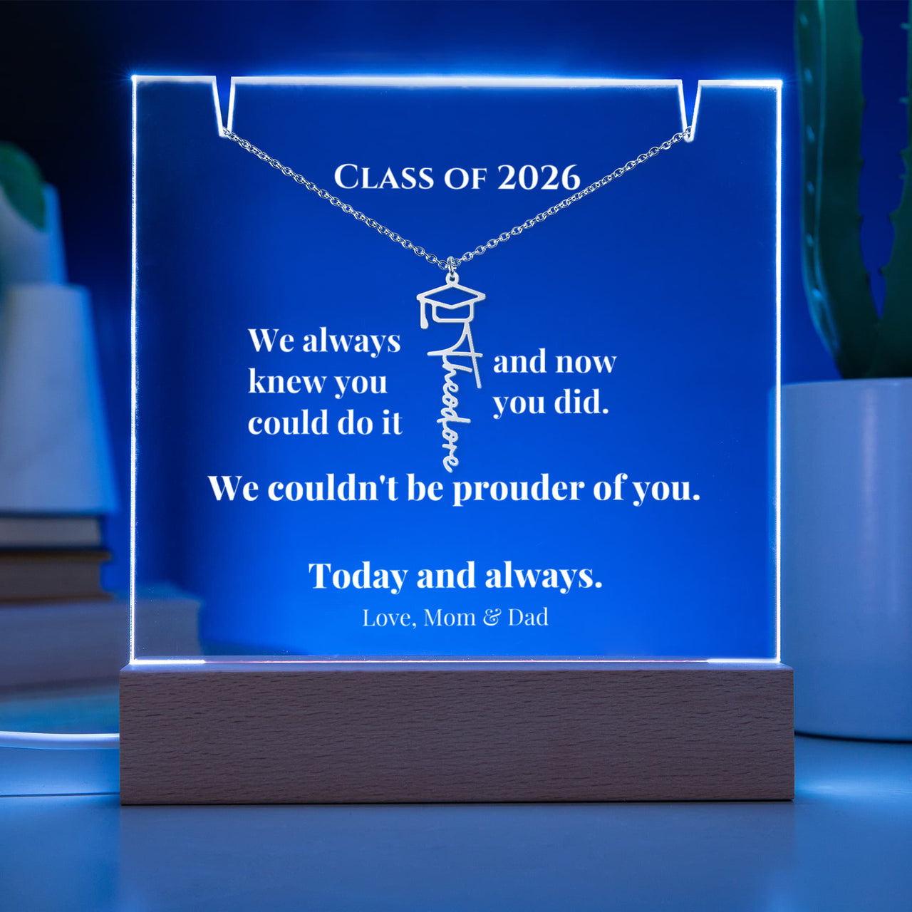 Keepsake Acrylic with Graduation Cap Name Necklace Bundle - WE ALWAYS KNEW