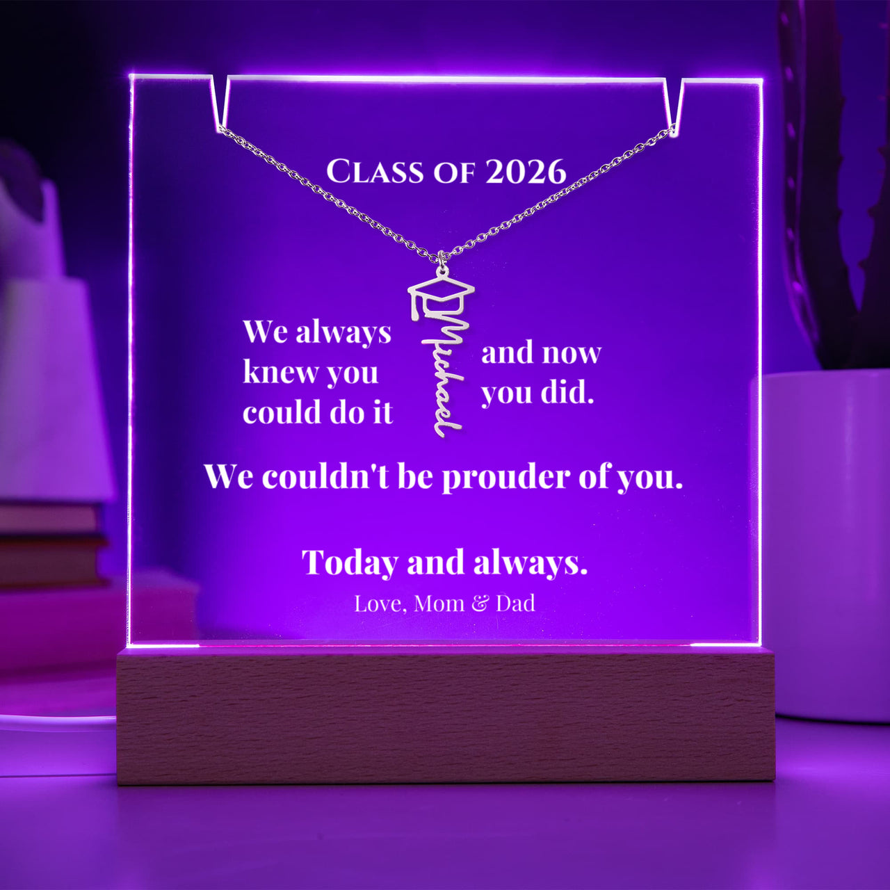 Keepsake Acrylic with Graduation Cap Name Necklace Bundle - WE ALWAYS KNEW