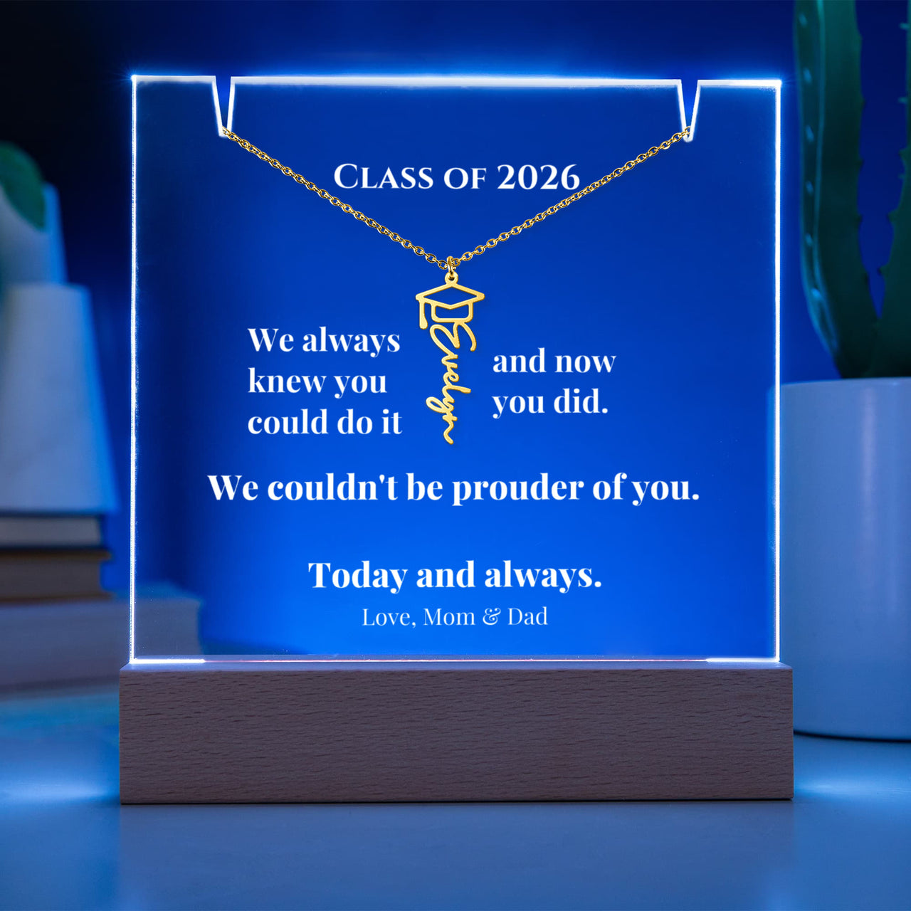 Keepsake Acrylic with Graduation Cap Name Necklace Bundle - WE ALWAYS KNEW