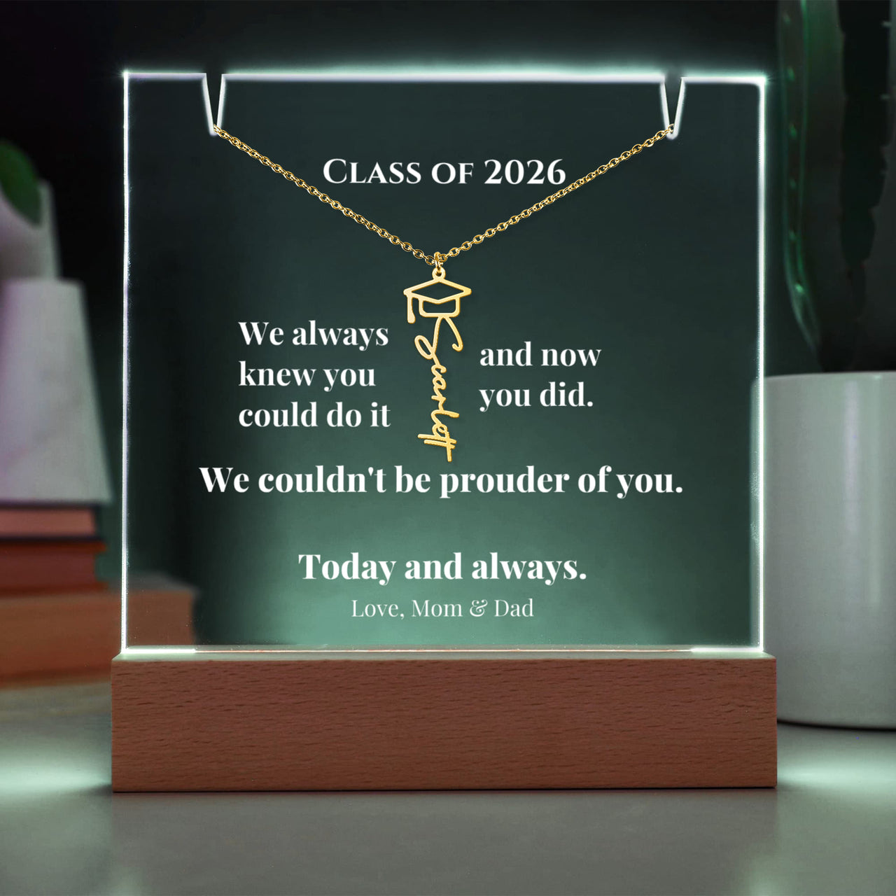 Keepsake Acrylic with Graduation Cap Name Necklace Bundle - WE ALWAYS KNEW