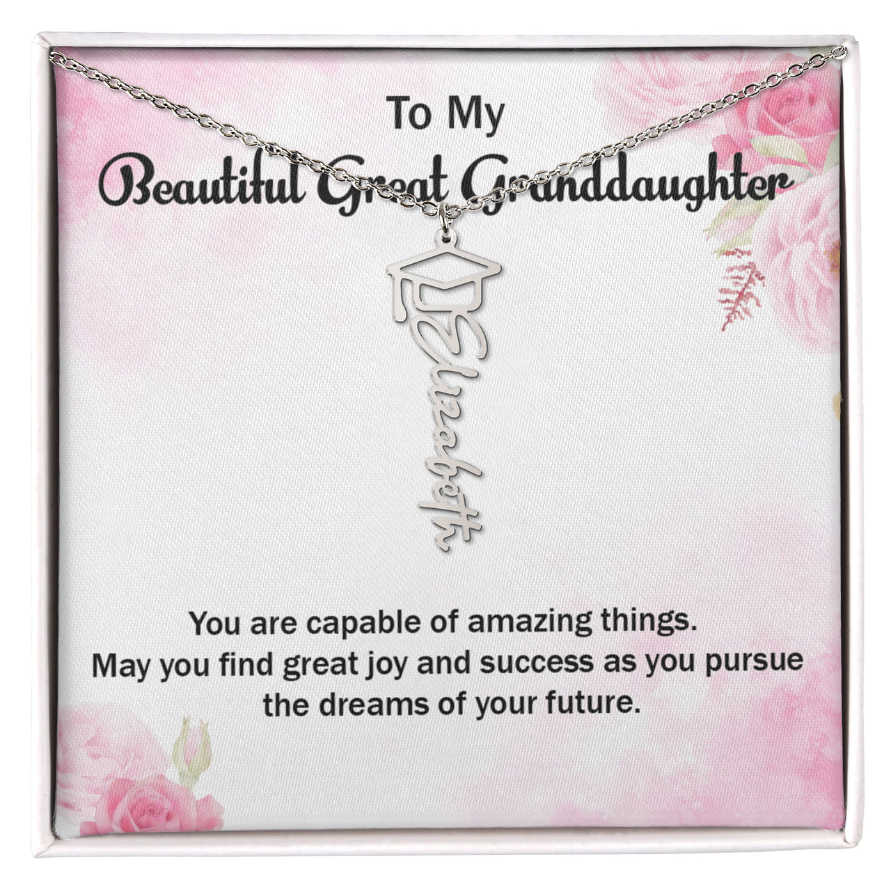 Graduation Cap Name Necklace - Gift for Great Granddaughter, May You Find Great Joy And Success