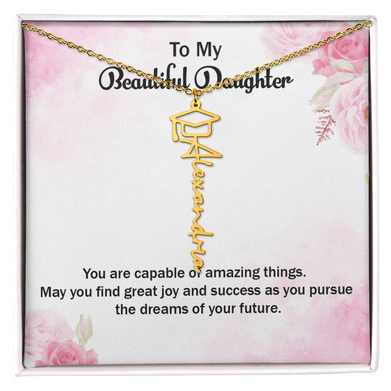 Graduation Cap Name Necklace - Gift for Daughter, May You Find Great Joy And Success