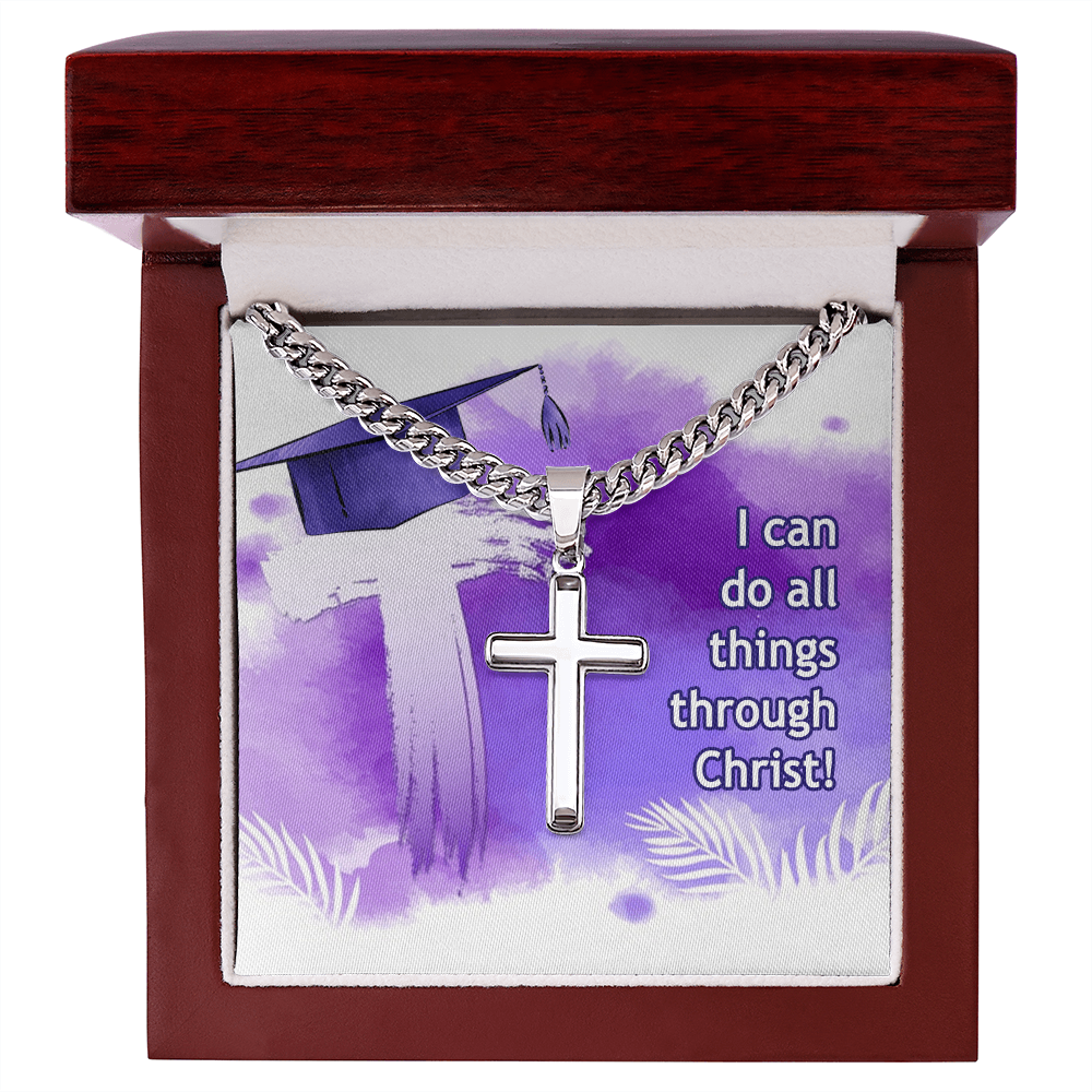 Artisan Cross with Cuban Link Chain - Graduation, Religion, I Can Do All Things