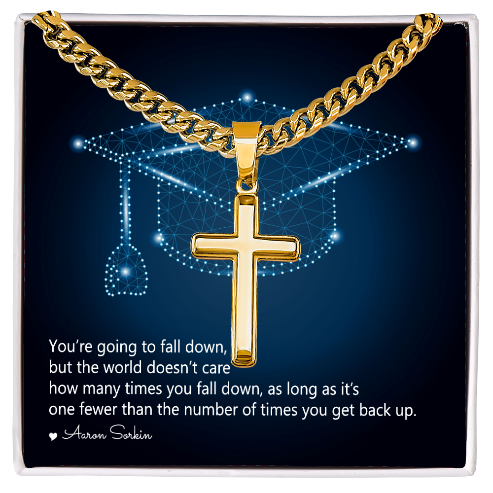 Artisan Cross with Cuban Link Chain - Graduation, You Get Back Up