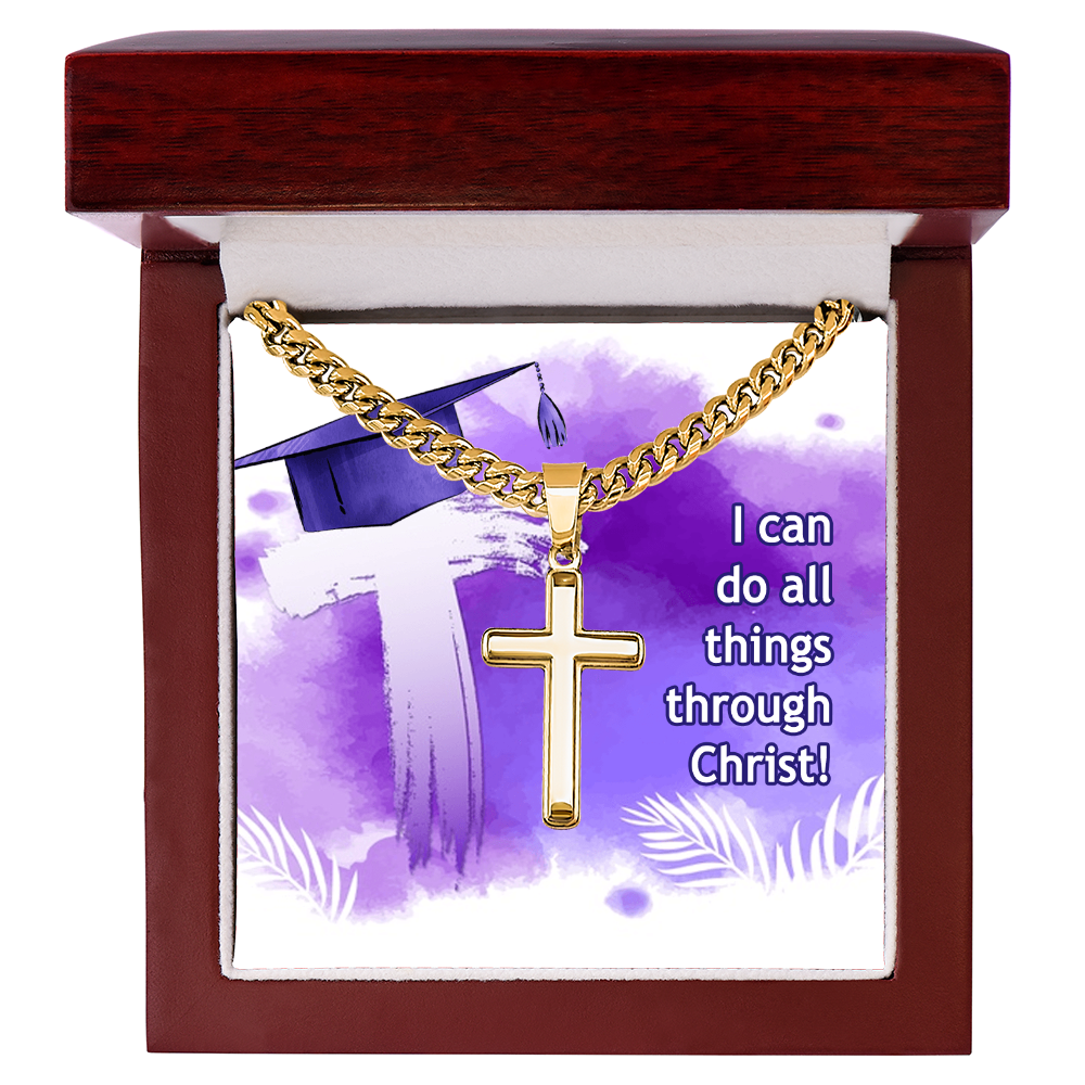 Artisan Cross with Cuban Link Chain - Graduation, Religion, I Can Do All Things