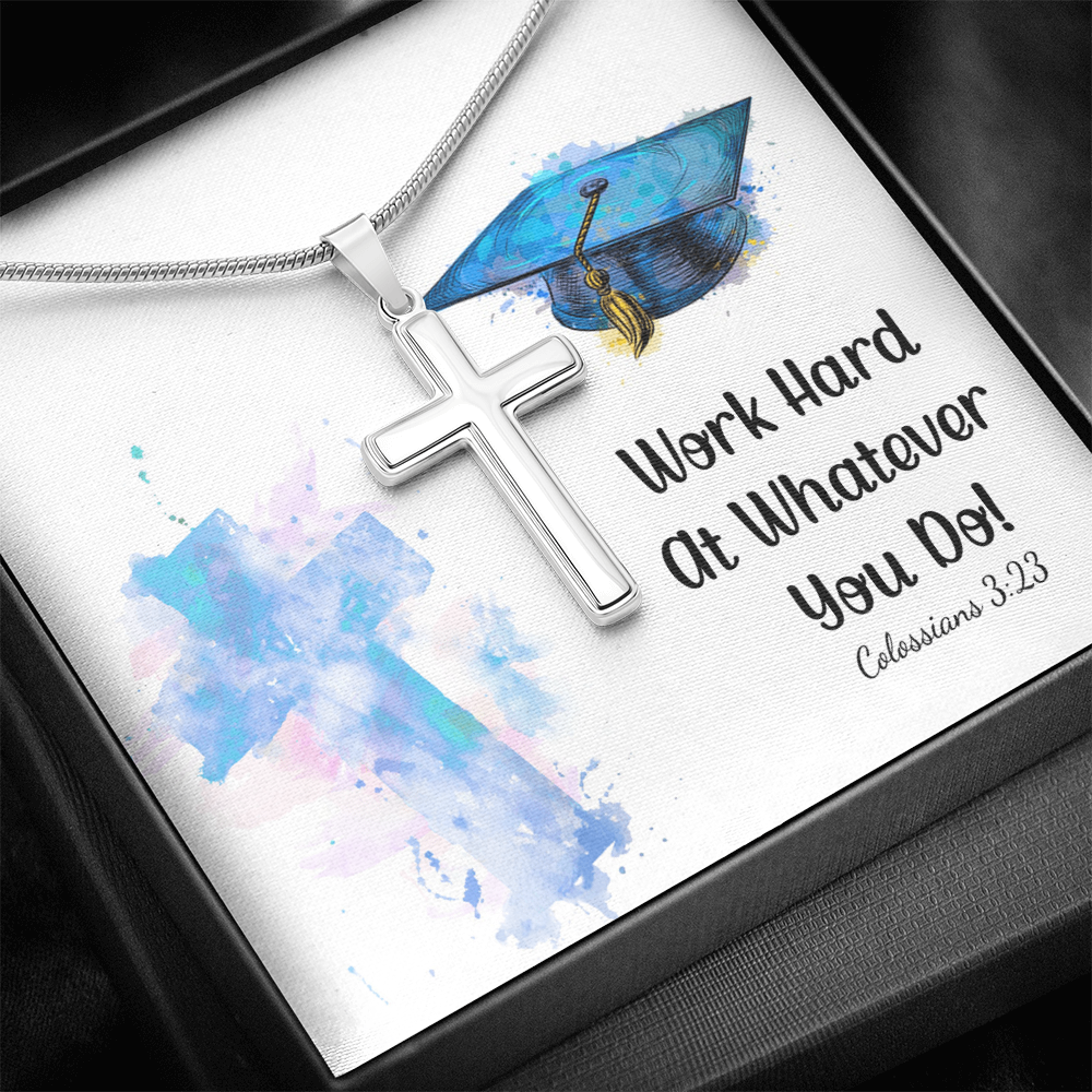 Artisan Cross Necklace with Snake Chain - Graduation, Religion, Work Hard At Whatever You Do