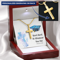 Personalized Cross Necklace with Snake Chain - Graduation, Religion, Work Hard At Whatever You Do