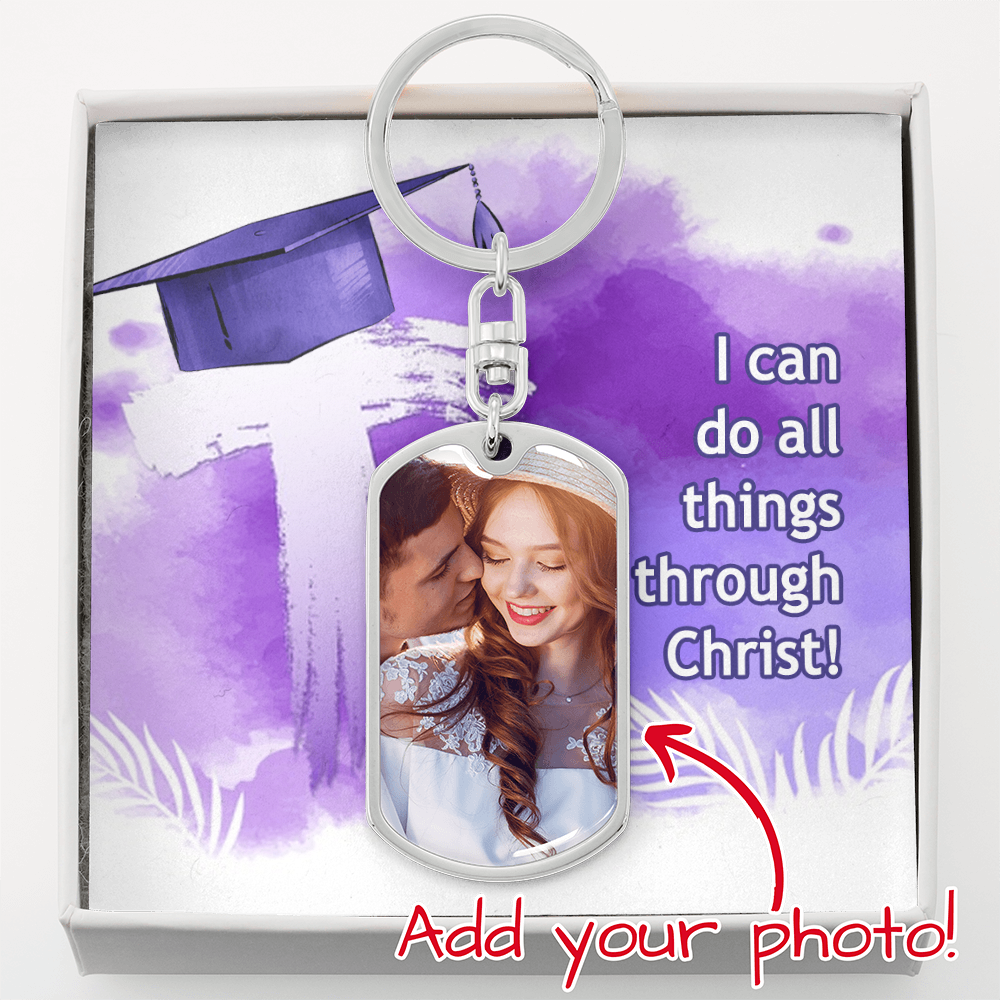 Buyer Upload Graphic Dog Tag Keychain - Graduation, Religion, I Can Do All Things