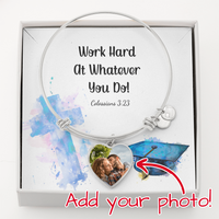 Buyer Upload Luxury Heart Bangle - Graduation, Religion, Work Hard At Whatever You Do