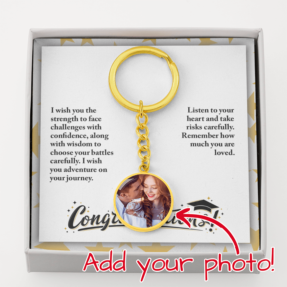 Buyer Upload Graphic Circle Keychain - Graduation, Religion, I Wish You The Strength