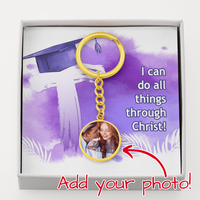 Buyer Upload Graphic Circle Keychain - Graduation, Religion, I Can Do All Things