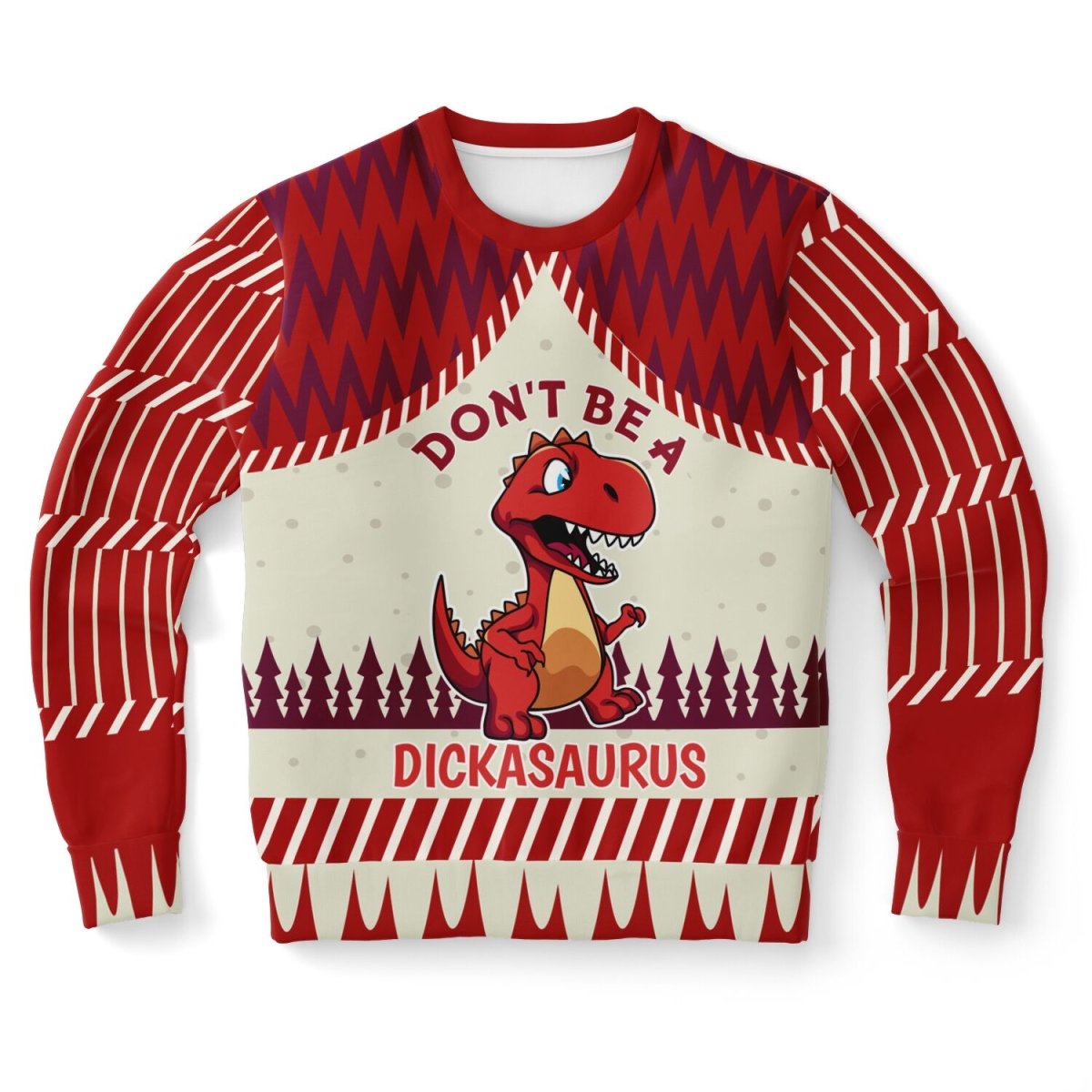 Don’t Be a Dickasaurus Sweatshirt - TreasuredTale
