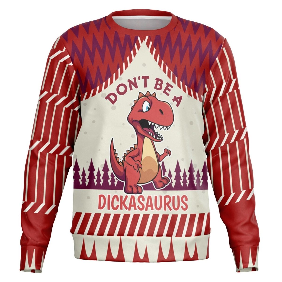 Don’t Be a Dickasaurus Sweatshirt - TreasuredTale