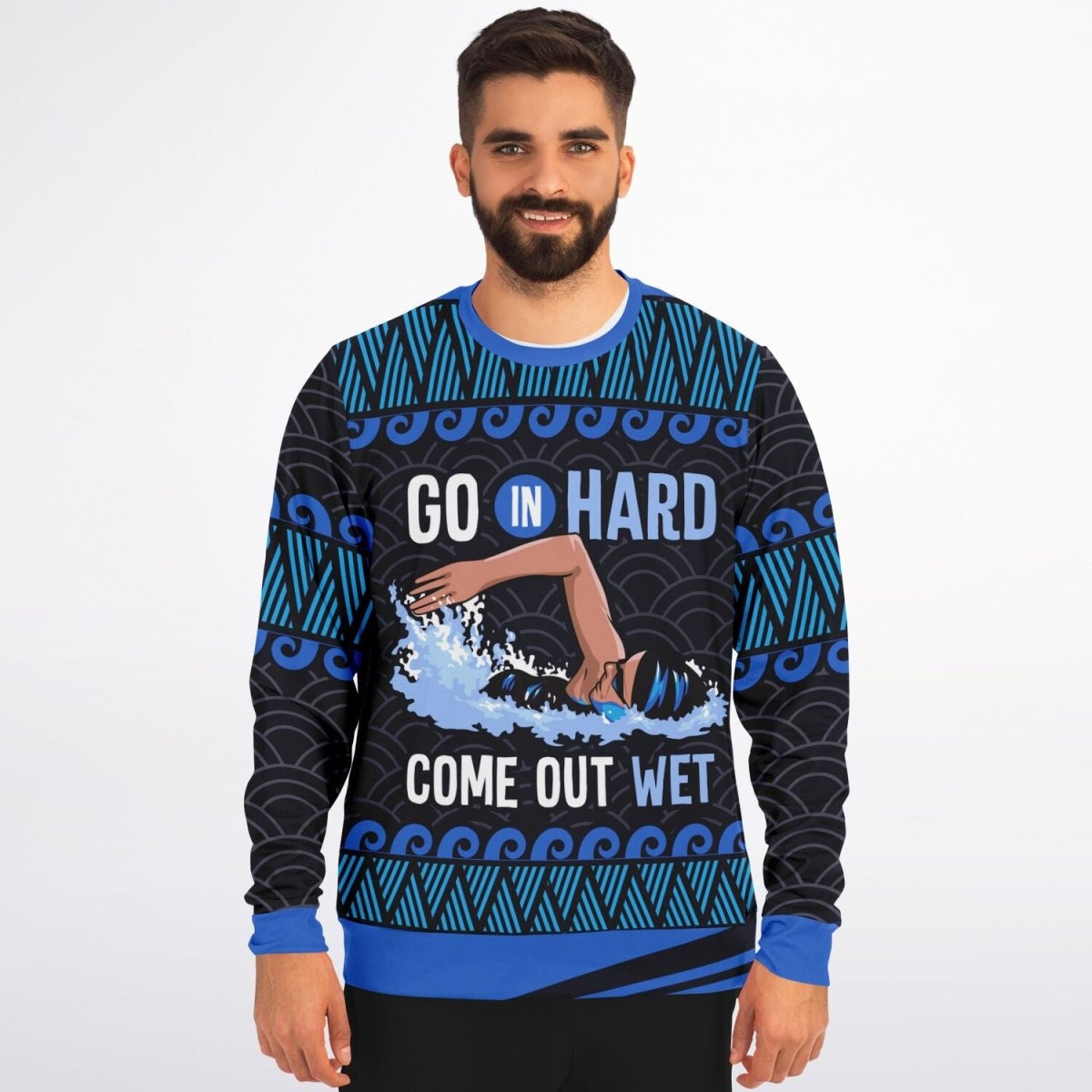 Go In Hard, Come Out Wet Swimming Sweatshirt - TreasuredTale