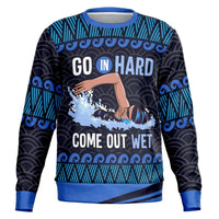 Go In Hard, Come Out Wet Swimming Sweatshirt - TreasuredTale