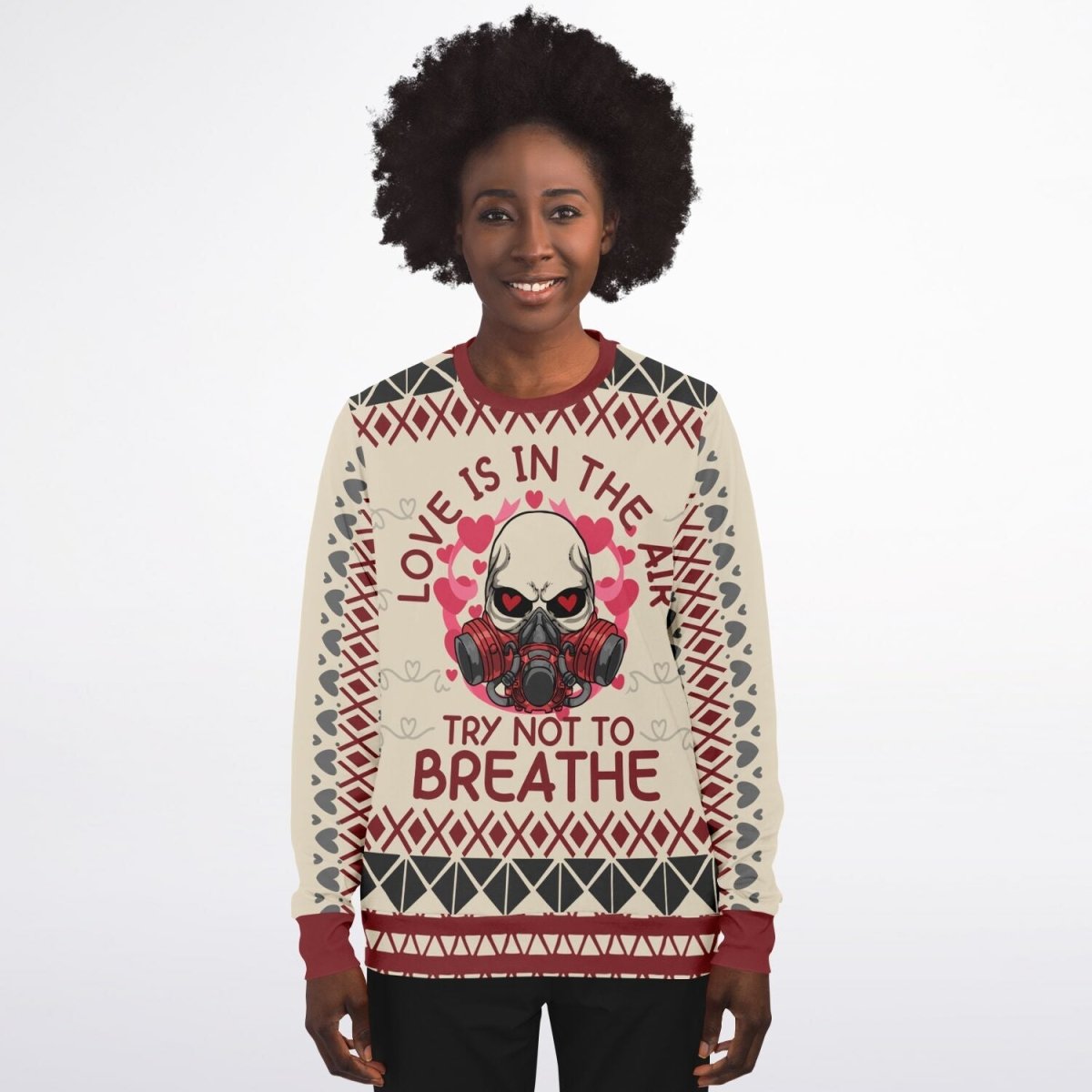 Love Is in the Air, Try Not to Breathe Sweatshirt - TreasuredTale