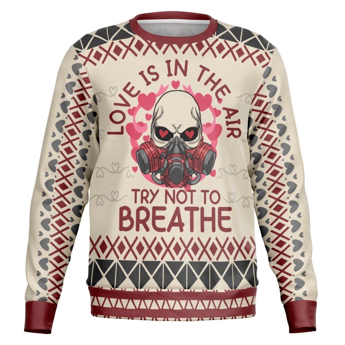 Love Is in the Air, Try Not to Breathe Sweatshirt - TreasuredTale