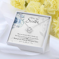 Love Knot Necklace - Unbiological Sister - TreasuredTale