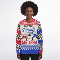 Make New Friends and Stab Them Fencing Sweatshirt - TreasuredTale